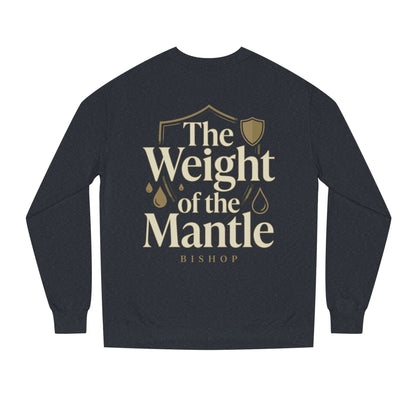 Mantle Weight Sweatshirt — "The Weight of the Mantle" Bishop Crewneck
