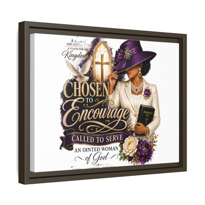 Chosen to Encourage — Framed Faith Canvas Wall Art (Called to Serve, Anointed Woman of God)