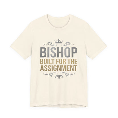 Bishop "Built for the Assignment" T-Shirt — Inspirational Church Leadership Tee