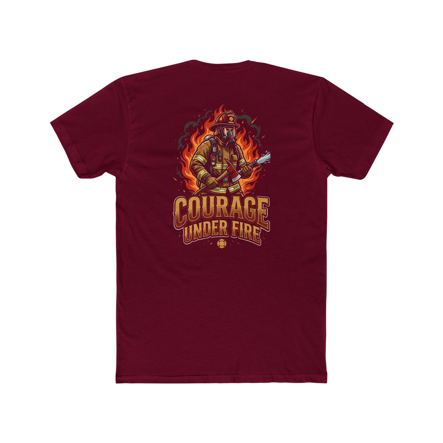 Firefighter T-Shirt — "Courage Under Fire" Graphic Tee