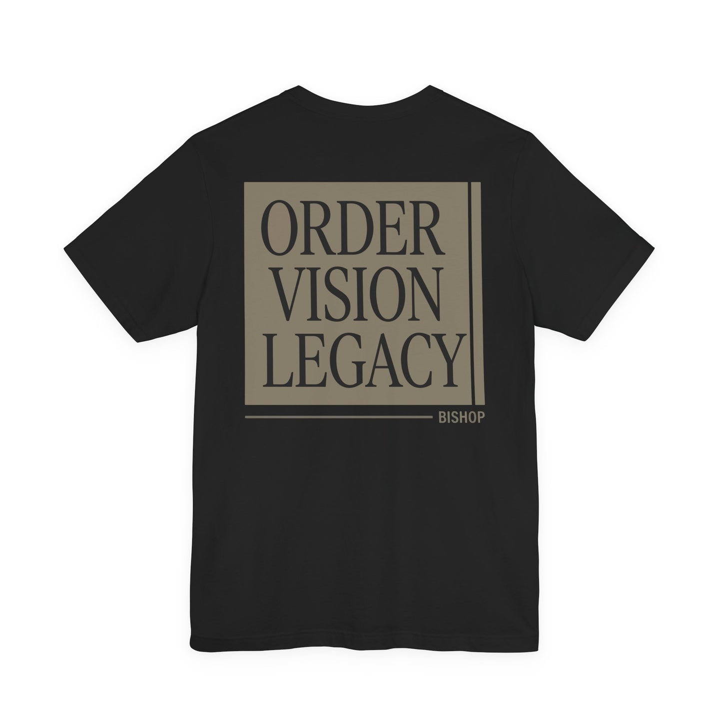 Order Vision Legacy Graphic Tee — Minimalist Inspirational Typography Shirt