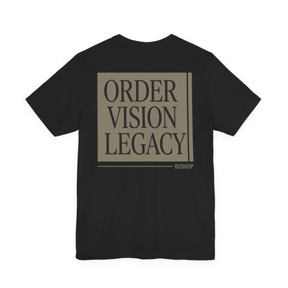 Order Vision Legacy Graphic Tee — Minimalist Inspirational Typography Shirt