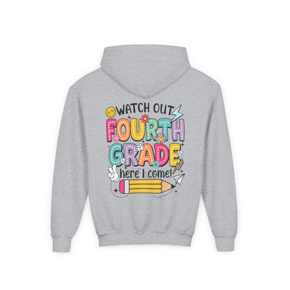 Fourth Grade Hoodie – "Watch Out Fourth Grade Here I Come" Kids Back-to-School Sweatshirt