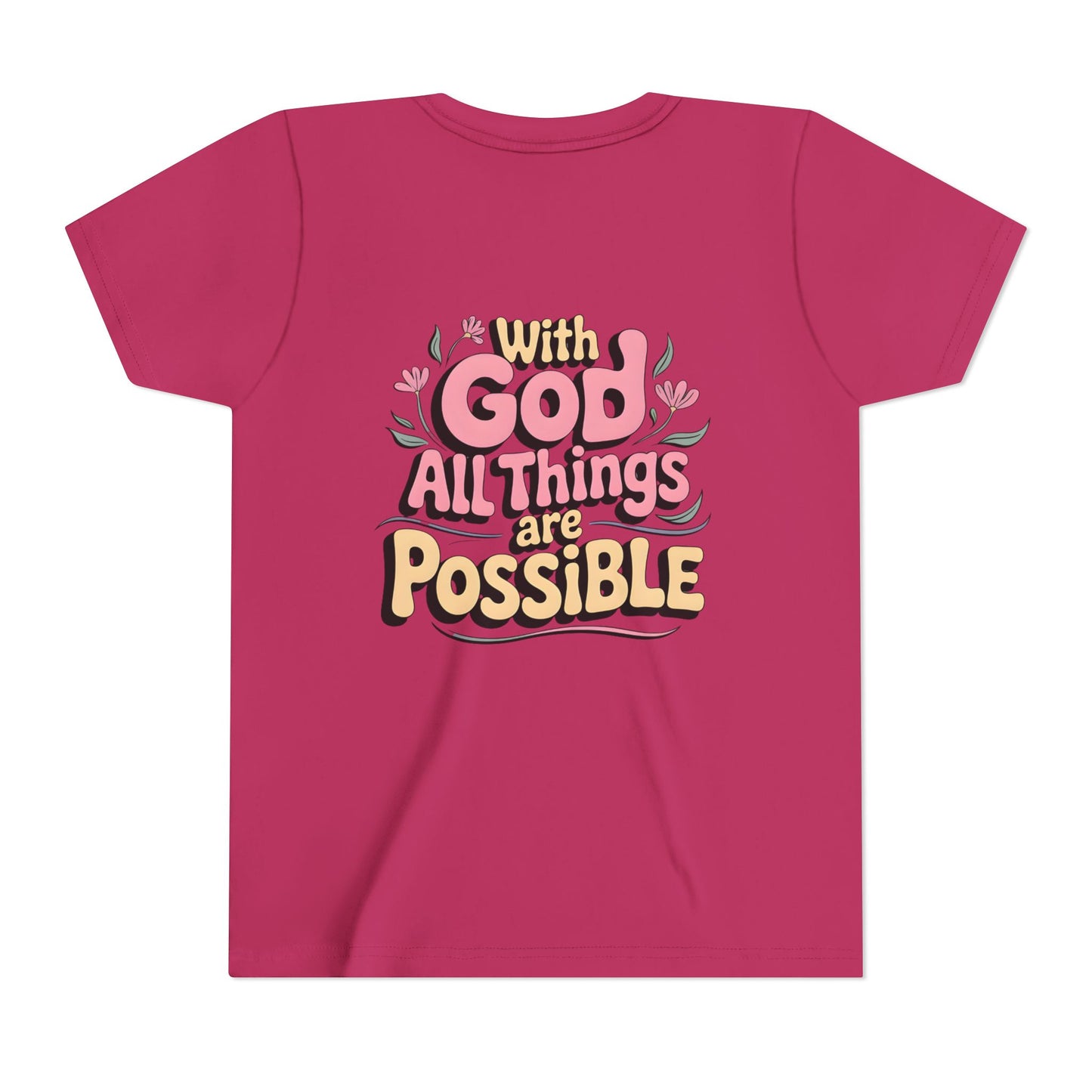 Youth Tee - "With God All Things Are Possible" Inspirational Christian Shirt