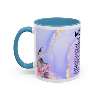 Mother Nutrition Facts Coffee Mug — Floral “Amazing Mom” 11/15oz Accent Mug