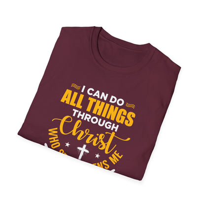 I Can Do All Things Through Christ Who Strengthens Me- Philippians 4:13  T-Shirt