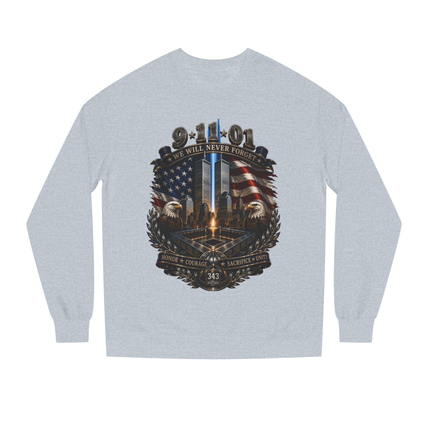 9/11 Memorial Sweatshirt — "We Will Never Forget" Tribute Crewneck