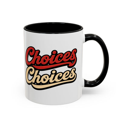 Choices Retro Accent Coffee Mug — Vintage Script 11/15oz