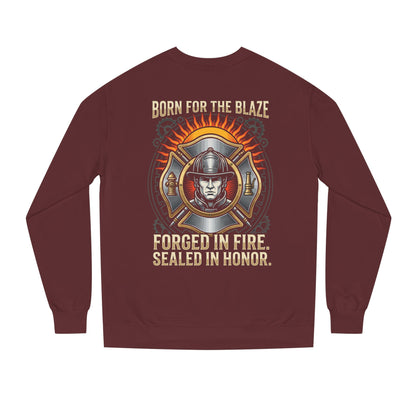 Firefighter Emblem Sweatshirt — "Born for the Blaze, Forged in Fire" Crewneck
