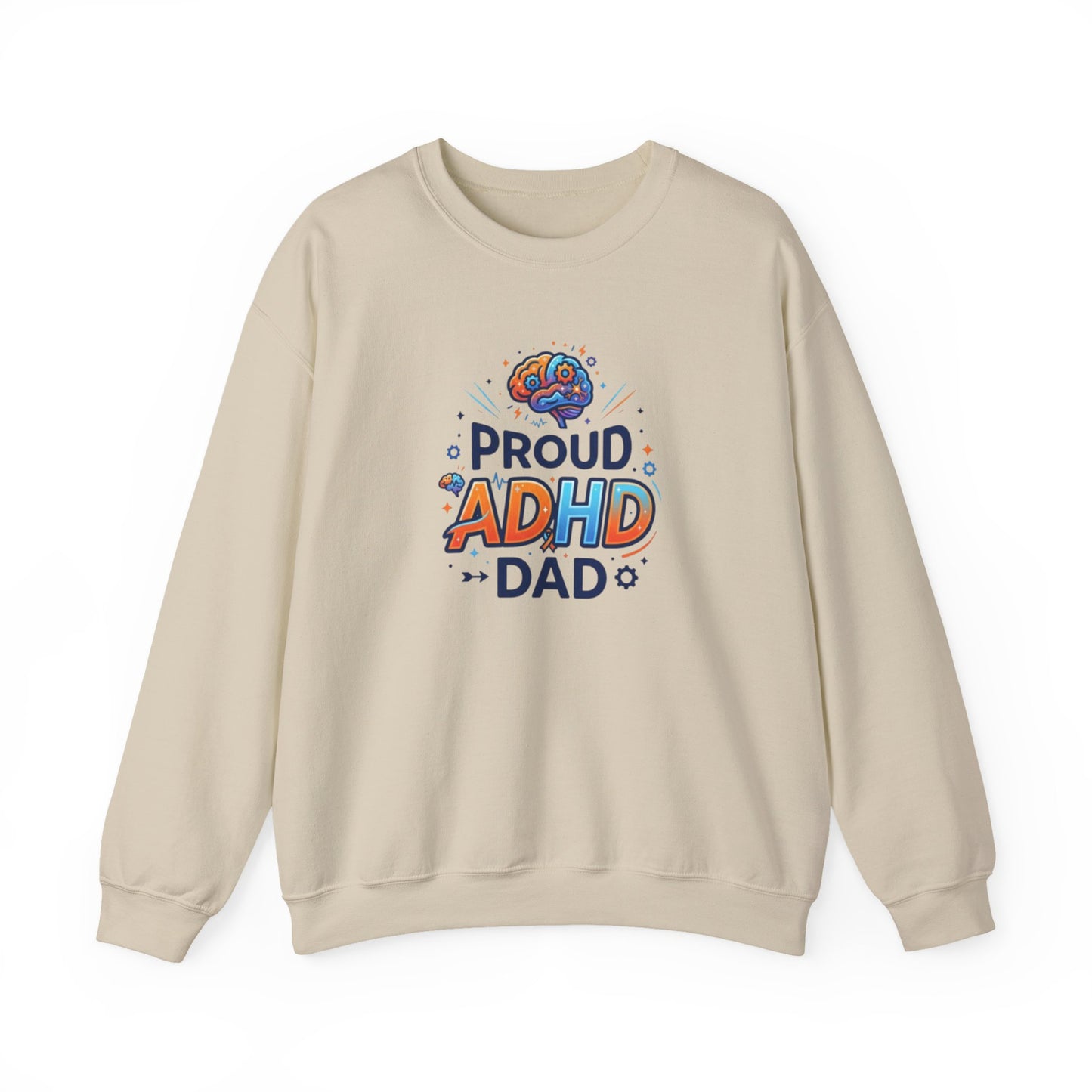 Proud ADHD Dad  Crewneck Sweatshirt