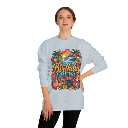 Birthday Cruise Sweatshirt