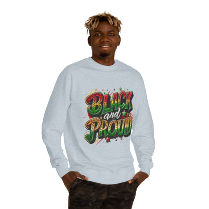 Black and Proud Crewneck Sweatshirt — Afrocentric Pride Graphic