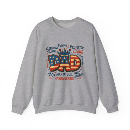 Dad Graphic Sweatshirt - Patriotic "DAD" Crown Design, Funny Loving Hardworking Father Gift