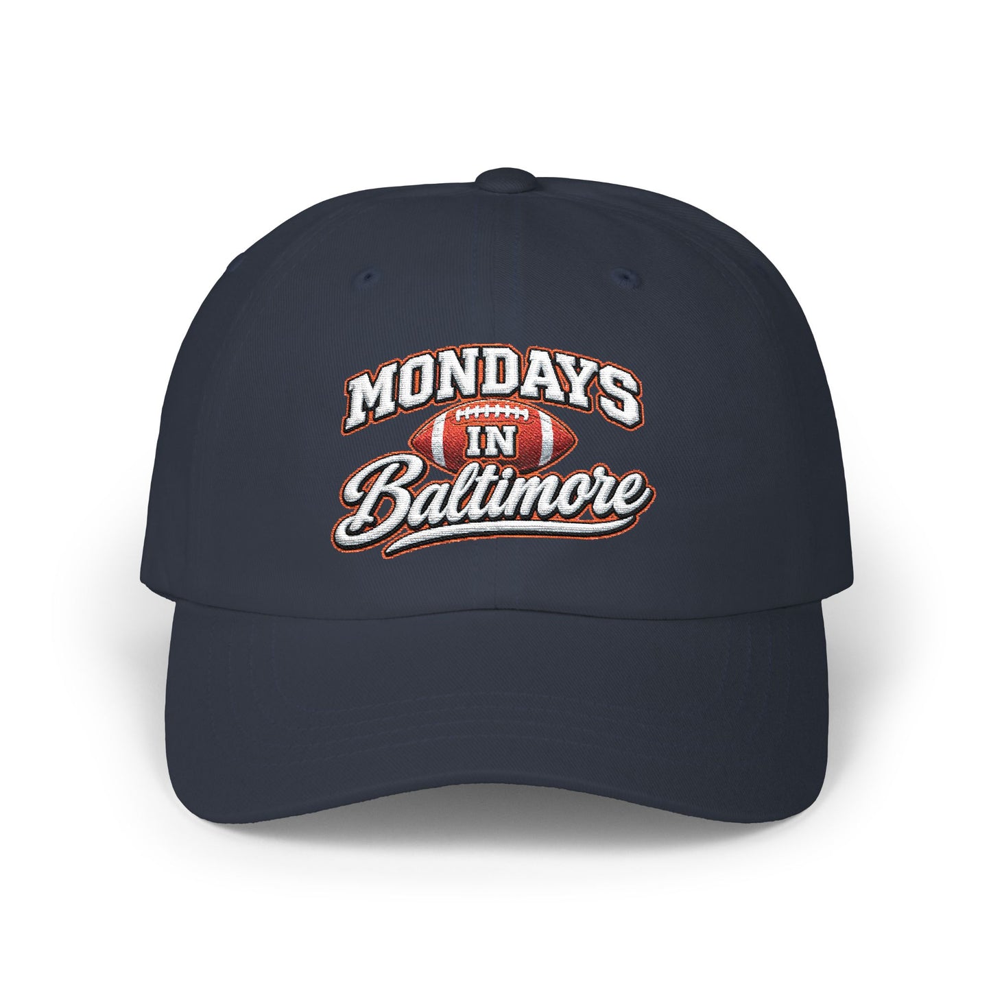 Dad Cap — "Mondays in Baltimore" Embroidered Football Hat
