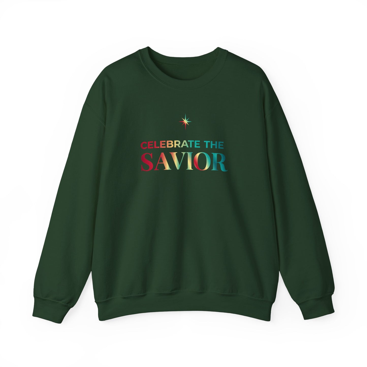 Celebrate the Savior Sweatshirt