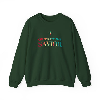 Celebrate the Savior Sweatshirt