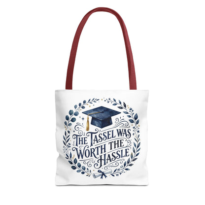 Graduation Tote Bag – “The Tassel Was Worth The Hassle” Cap & Wreath Graduation Gift Tote