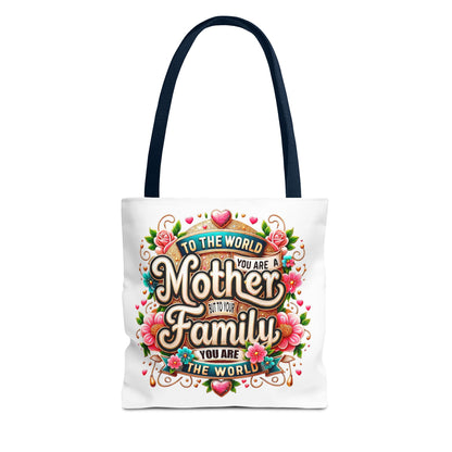 Mother & Family Floral Tote Bag — "To the world you are a Mother" Gift Tote