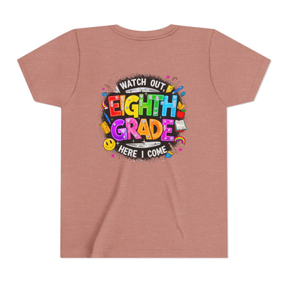 Eighth Grade Kids T‑Shirt — "Watch Out, Eighth Grade Here I Come" Back-to-School Tee