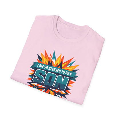 I Am So Blessed To Be A Son T-Shirt