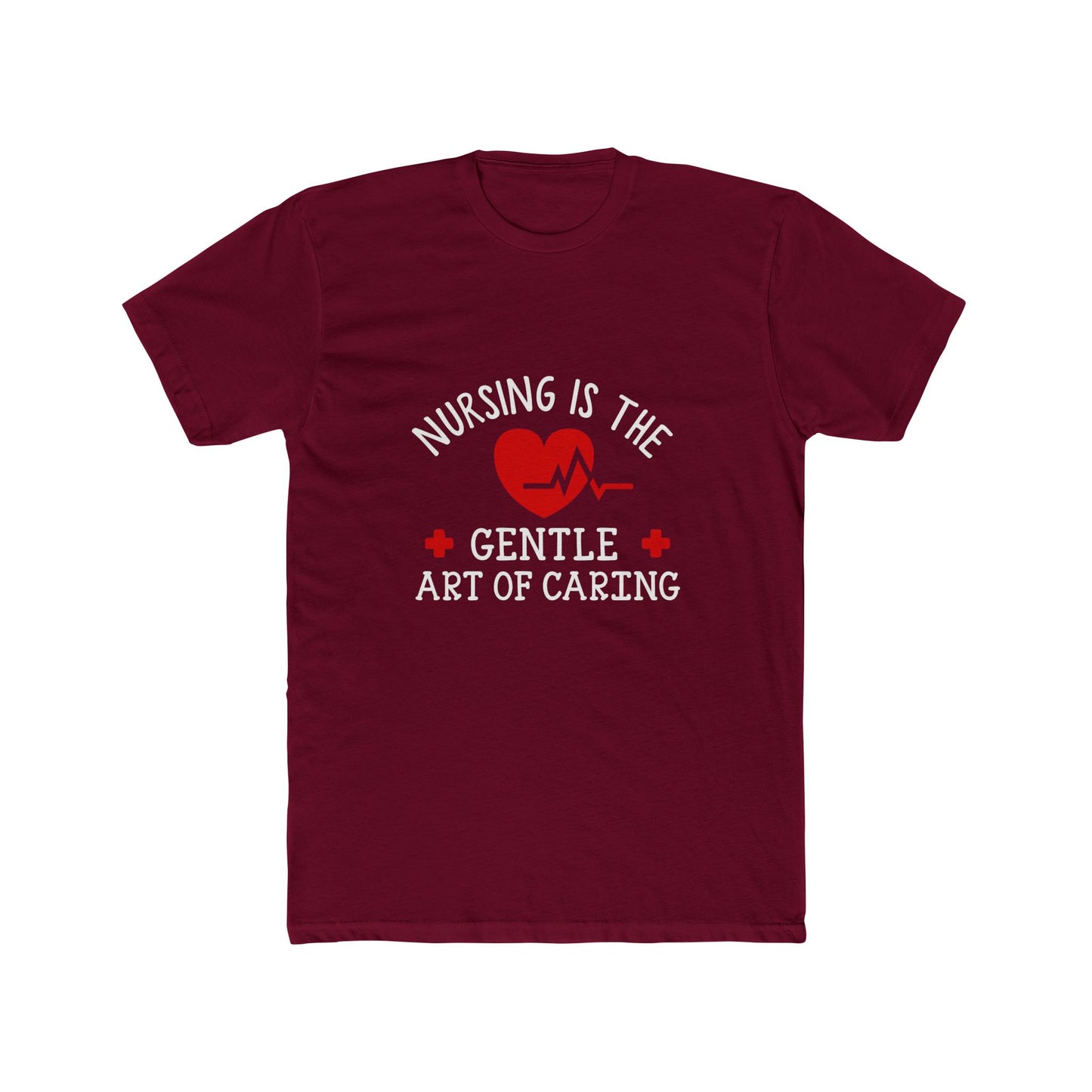 Nursing Is the Gentle Art of Caring T-Shirt