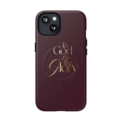 "To God Be The Glory" Tough Magnetic Phone Case — Burgundy Christian iPhone Cover