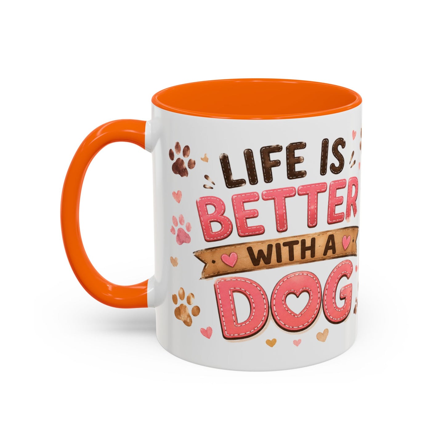 Cute Dog Lover Coffee Mug — "Life is Better With a Dog" Accent Mug (11/15oz)