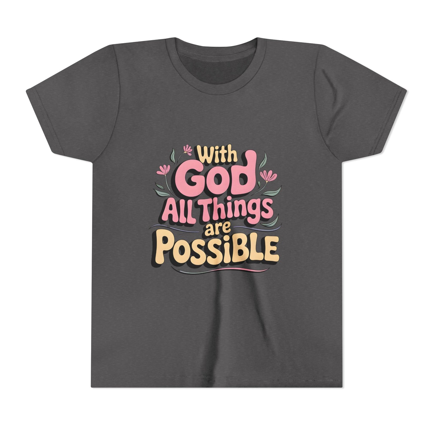 Youth Tee - "With God All Things Are Possible" Inspirational Christian Shirt