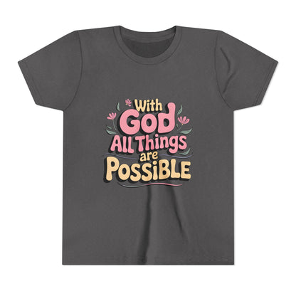Youth Tee - "With God All Things Are Possible" Inspirational Christian Shirt