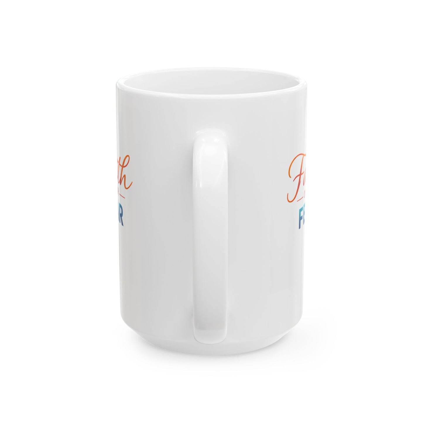Faith - Over Fear Mug