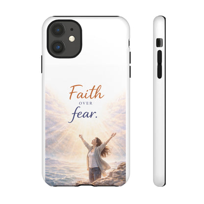 Faith Over Fear Phone Case — Inspirational Christian iPhone Cover