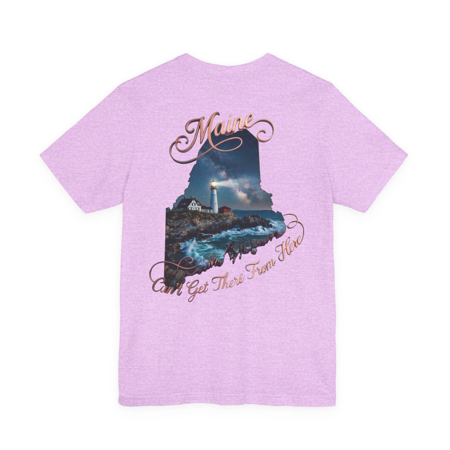 Maine Lighthouse Tee - "Can't Get There From Here" Coastal State Silhouette T-Shirt