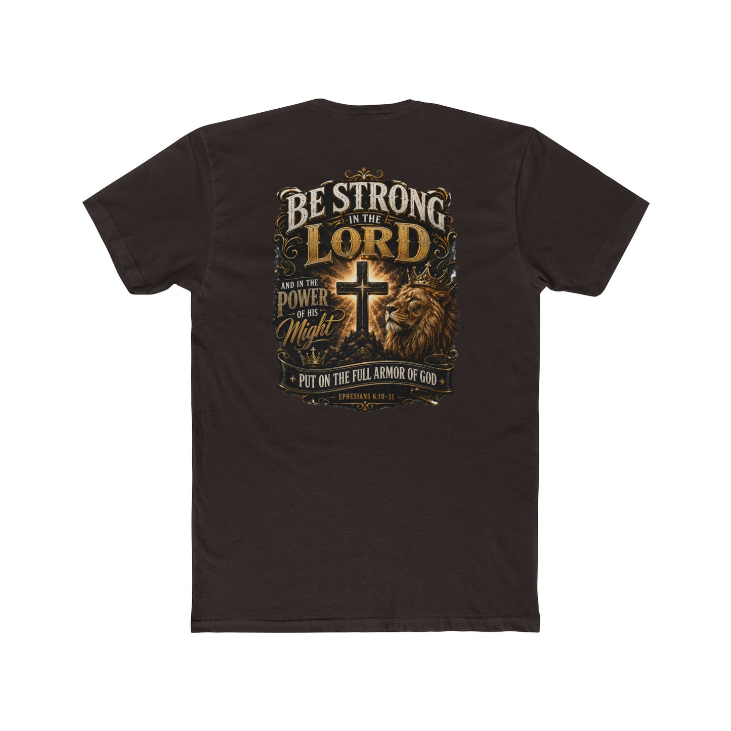 Be Strong in the Lord Christian T-Shirt — Armor of God Lion Cross Faith Tee