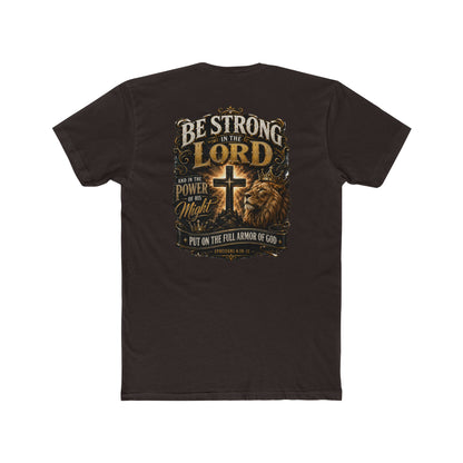 Be Strong in the Lord Christian T-Shirt — Armor of God Lion Cross Faith Tee
