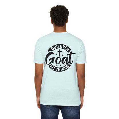 God Over Goat Christian T-Shirt — Faith-Based "God Over All Things" Graphic Tee