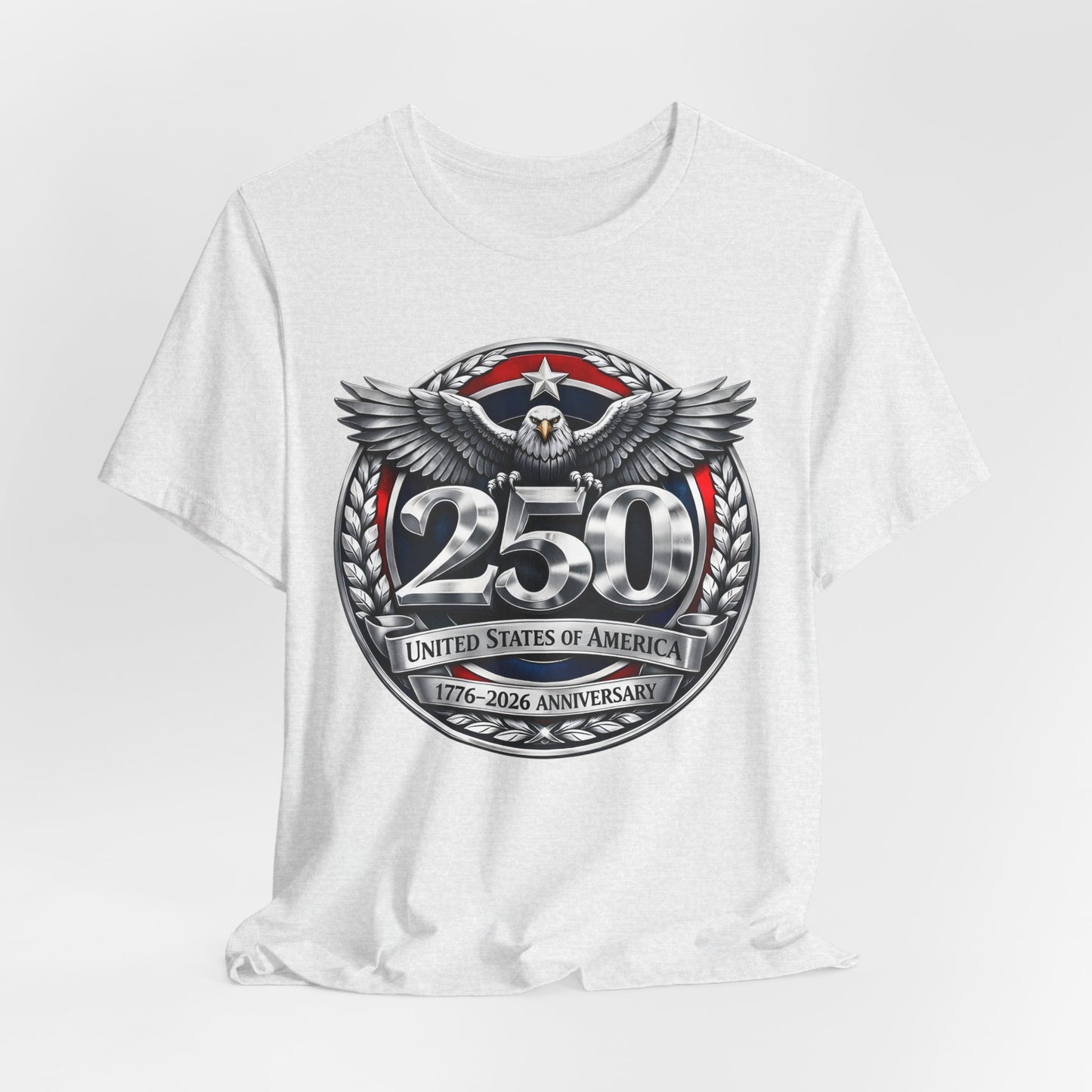 250th United States Anniversary T-Shirt — Patriotic Eagle 1776–2026 Commemorative Tee