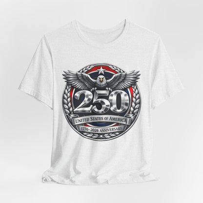 250th United States Anniversary T-Shirt — Patriotic Eagle 1776–2026 Commemorative Tee