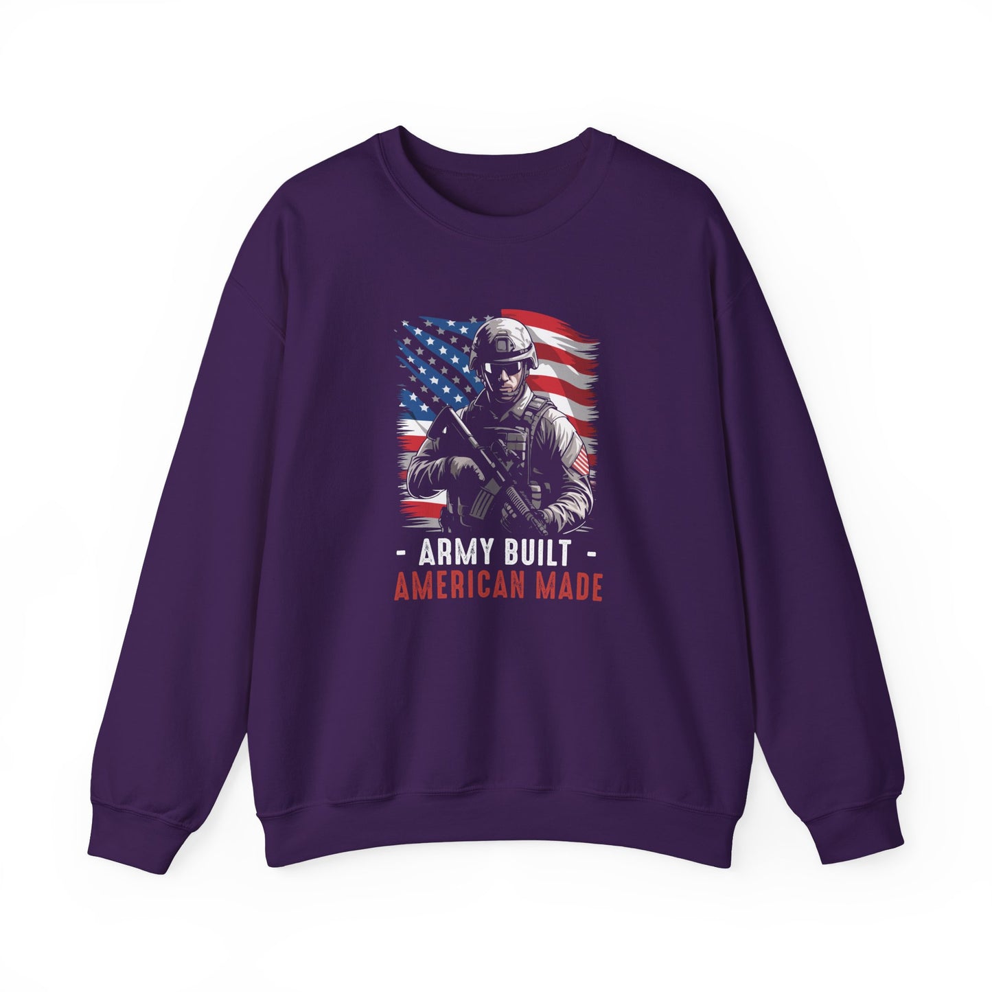 Army Built American Made  Sweatshirt