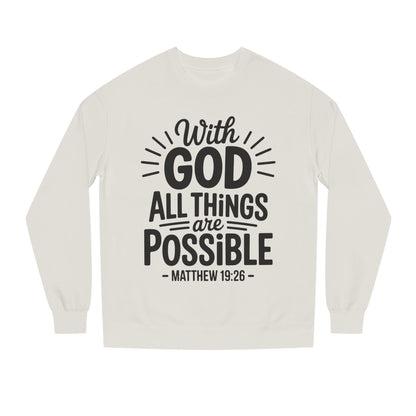 With God All Things Are Possible Sweatshirt — Matthew 19:26 Inspirational Crewneck