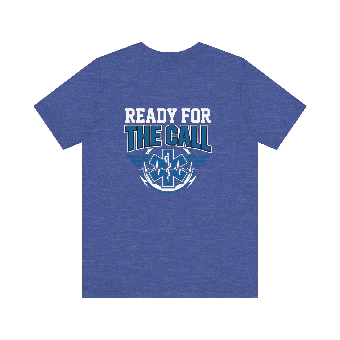 Ready for the Call EMS T-Shirt