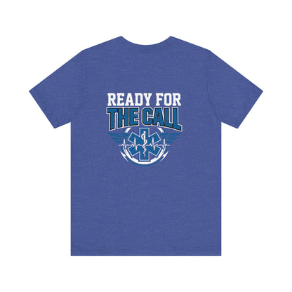Ready for the Call EMS T-Shirt