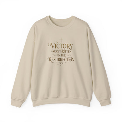 "Victory Was Written in the Resurrection" Crewneck Sweatshirt