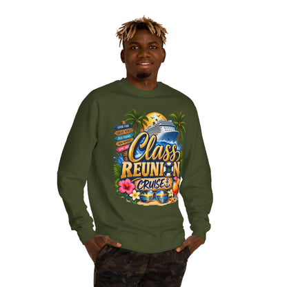 Class Reunion Cruise Sweatshirt