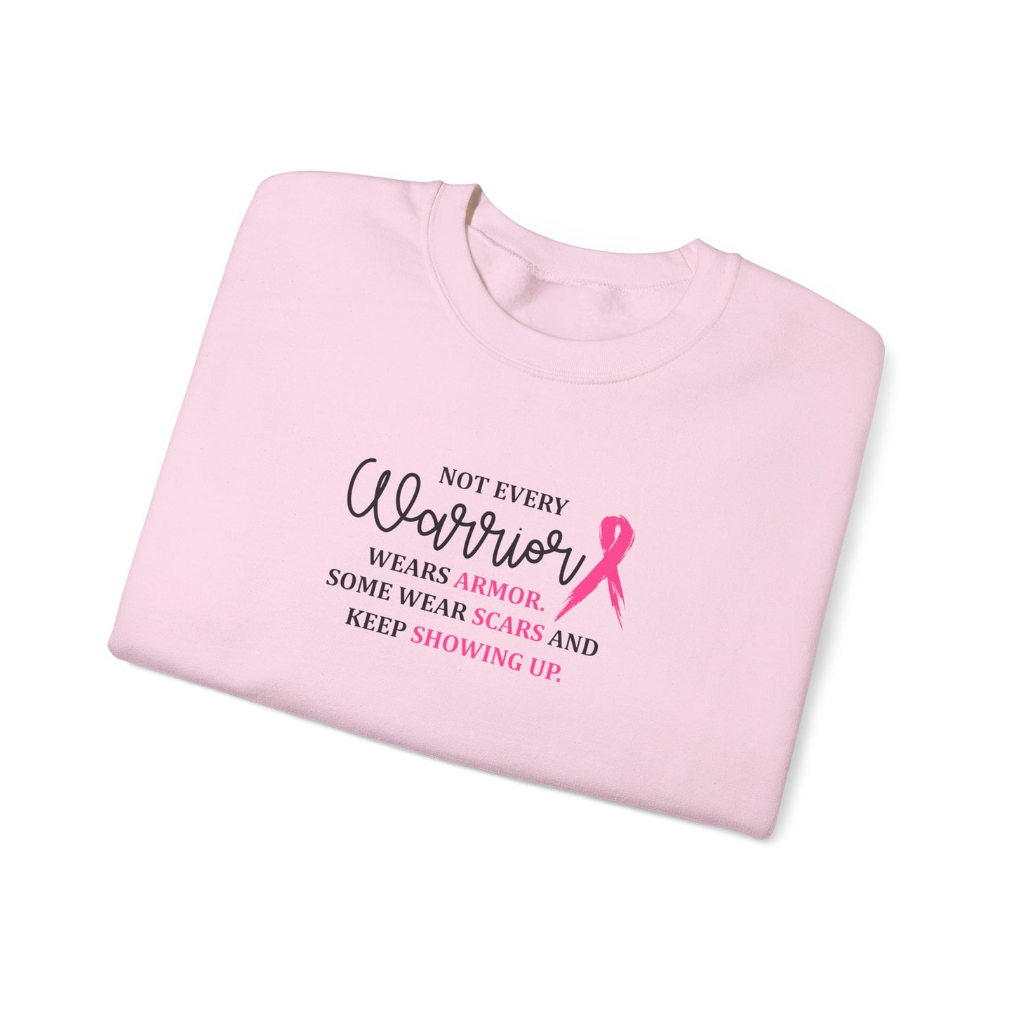 Not Every Warrior Wears Armor Sweatshirt