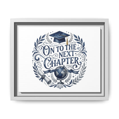 On to the Next Chapter Framed Canvas – Graduation Wall Art