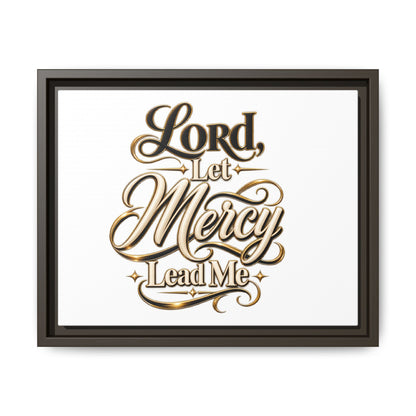 Framed Canvas Wall Art – "Lord, Let Mercy Lead Me" Inspirational Scripture Print