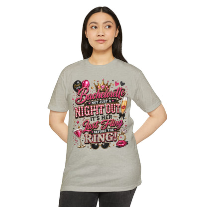 Bachelorette Party T-Shirt — "Not Just a Night Out, It’s Her Last Fling Before the Ring"
