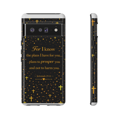 Phone Case — "For I Know" Jeremiah 29:11 Gold Cross Christian Tough Case