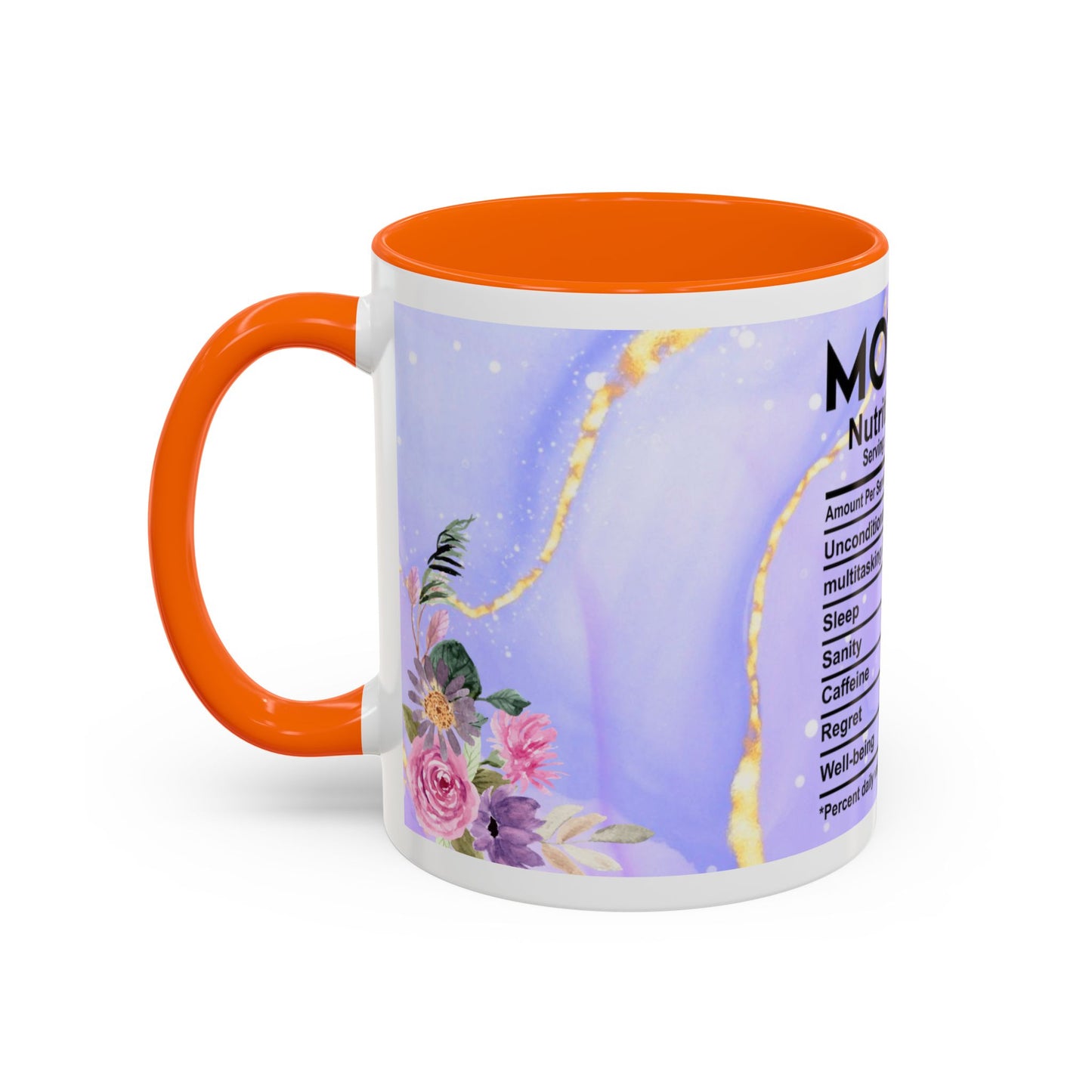 Mother Nutrition Facts Coffee Mug — Floral “Amazing Mom” 11/15oz Accent Mug