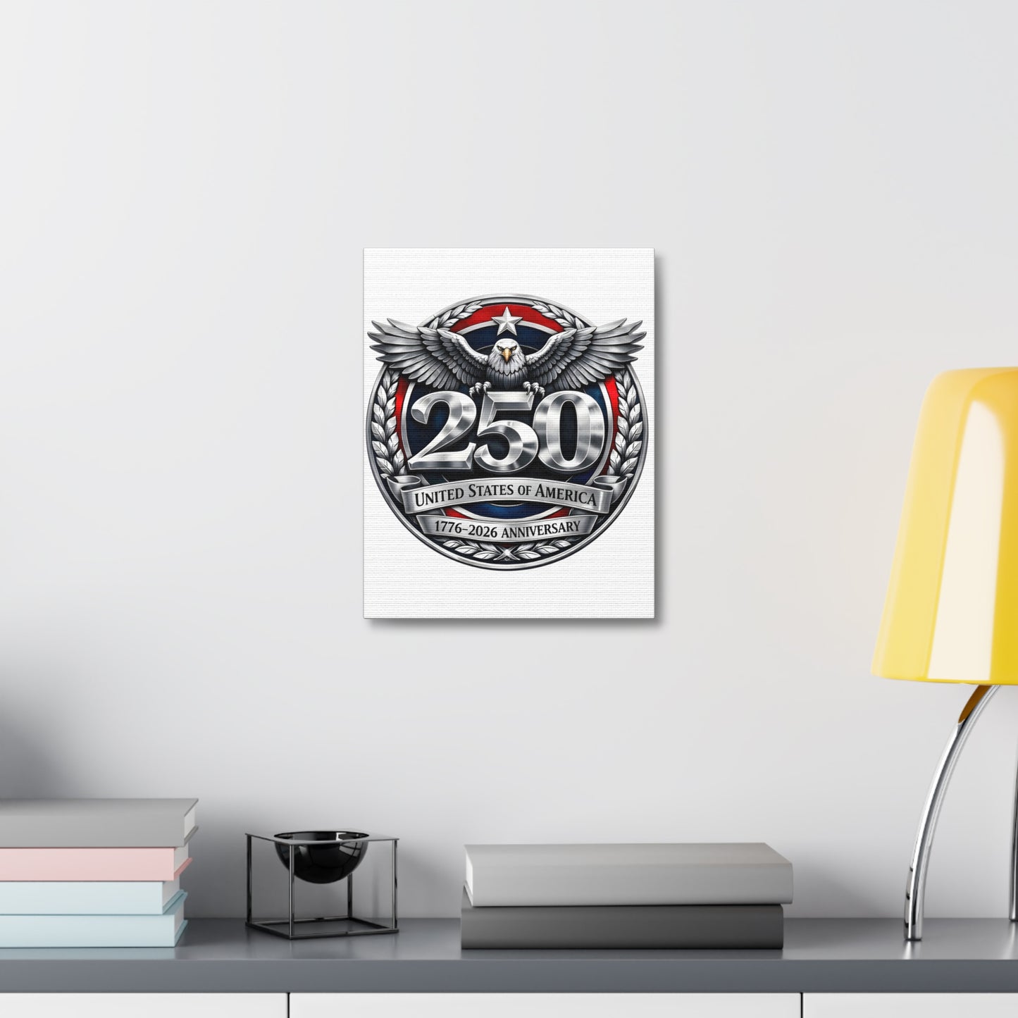 250th United States Anniversary Canvas — Patriotic Eagle Wall Art (1776–2026)